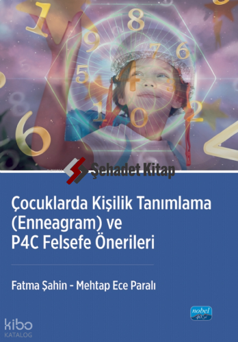 Çocuklarda Kişilik Tanımlama - Enneagram ve P4C Felsefe Önerileri