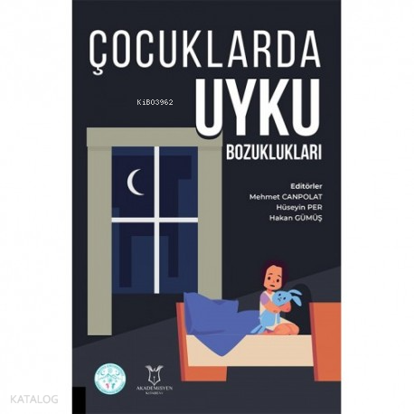 Çocuklarda Uyku Bozuklukları