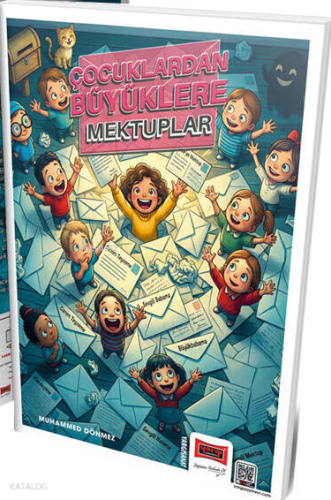 Çocuklardan Büyüklere Mektuplar | Muhammed Dönmez | Yargı Yayınevi