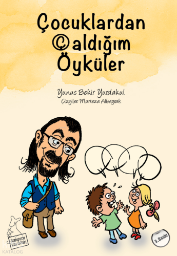 Çocuklardan Çaldığım Öyküler (Gülmece) | Yunus Bekir Yurdakul | Kangur