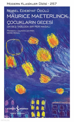 Çocukların Gecesi (Ciltli) | Maurice Maeterlinck | Türkiye İş Bankası 