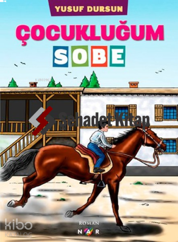 Çocukluğum Sobe