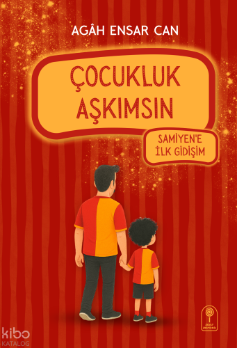 Çocukluk Aşkımsın | Agah Ensar Can | Şeker Fabrikası Yayınevi