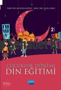 Çocukluk Dönemi Din Eğitimi