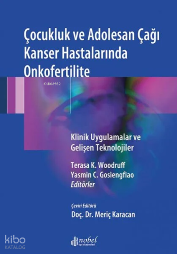 Çocukluk Ve Adolesan Çağı Kanser Hastalarında Onkofertilite