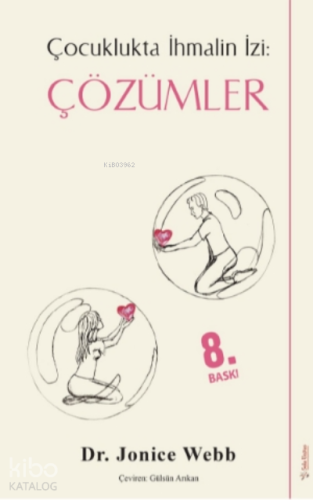 Çocuklukta İhmalin İzi: Çözümler