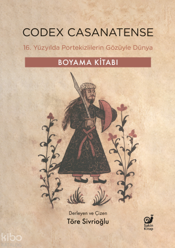 Codex Casanatense - 16. Yüzyılda Portekizlilerin Gözüyle Dünya;Boyama 