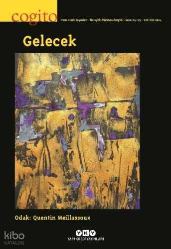 Cogito 114 -115: Gelecek