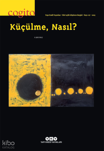 Cogito – 117: Küçülme, Nasıl? | Kolektif | Yapı Kredi Yayınları ( YKY 