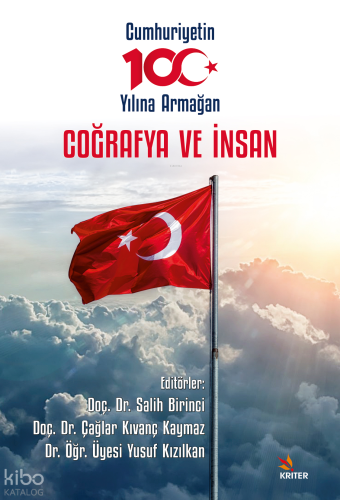 Coğrafya ve İnsan;Cumhuriyetin 100. Yılına Armağan