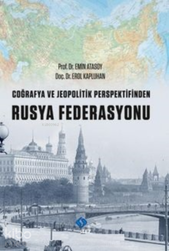 Coğrafya ve Jeopolitik Perspektifinden; Rusya Federasyonu