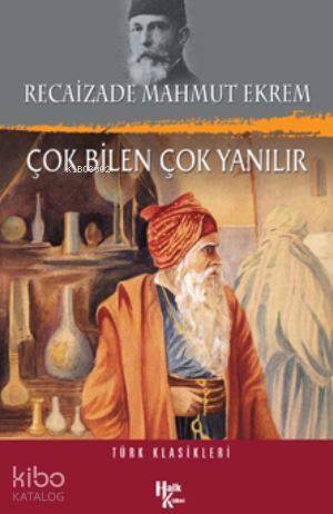 Çok Bilen Çok Yanılır