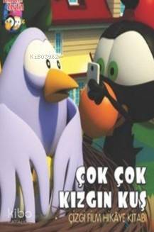 Çok Çok Kızgın Kuş; Çizgi Film Hikaye Kitabı | Kolektif | Mart Yayınla