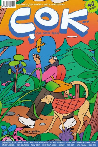 Çok Dergi Sayı 3 – Çok Doğal Dergi (Mayıs 2024) | Kolektif | Komikşeyl