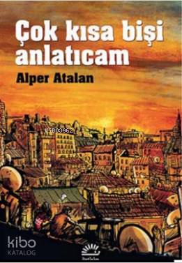 Çok Kısa Bişi Anlatıcam