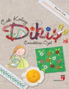Çok Kolay Dikiş; Çocuklara Özel