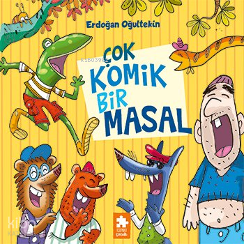 Çok Komik Bir Masal | Erdoğan Oğultekin | Eksik Parça Yayınları
