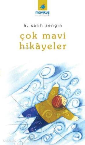 Çok Mavi Hikayeler | H. Salih Zengin | Ağaç Kitabevi Yayınları