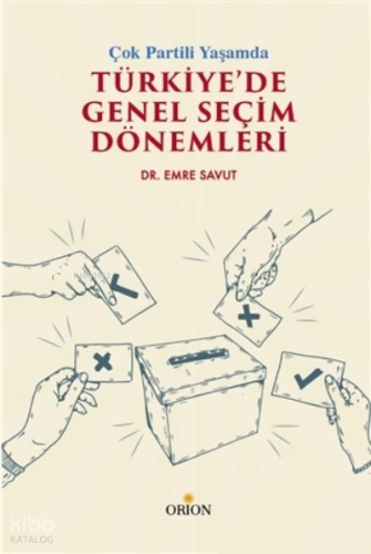 Çok Partili Yaşamda Türkiye’de Genel Seçim Dönemleri