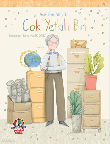 Çok Yetkili Biri | Asaf Ekin Yeşil | Yağmur Çocuk