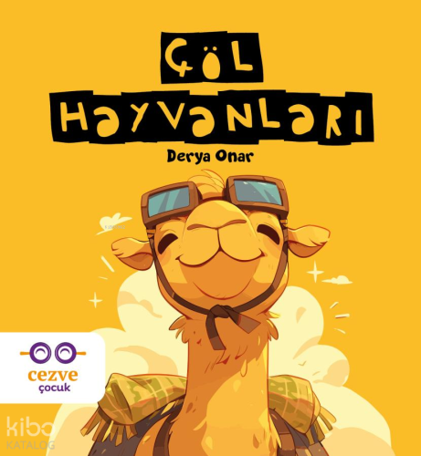 Çöl Hayvanları | Derya Onar | Cezve Çocuk