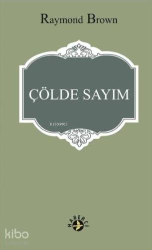 Çölde Sayım; Vaat Edilen Topraklara Yolculuk