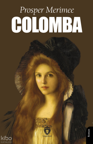 Colomba | Prosper Merimee | Dorlion Yayınevi