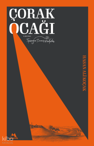 Çorak Ocağı | Hasan Ali Koçak | Meneviş Yayınları