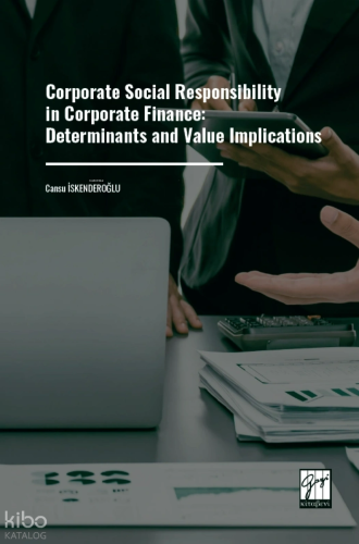 Corporate Social Responsibility in Corporate Finance;Determinants and 