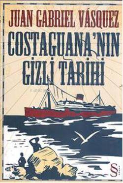 Costaguana'nın Gizli Tarihi