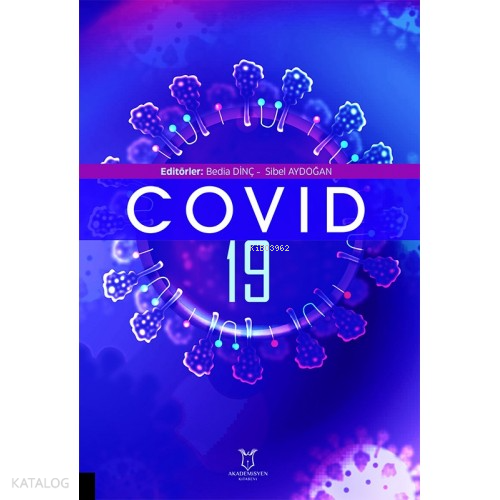 COVID-19 - Bedia Dinç