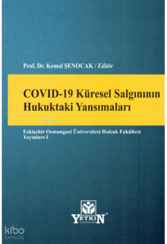 Covıd-19 Küresel Salgınının Hukuktaki Yansımaları