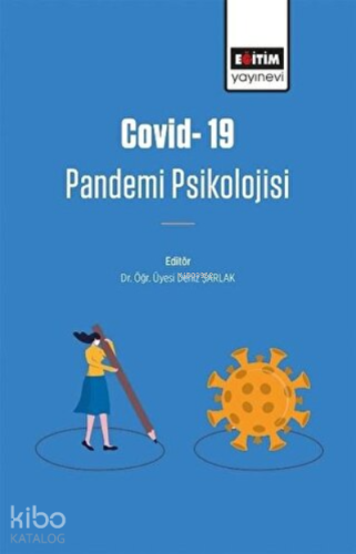 Covid-19 Pandemi Psikolojisi | Deniz Şarlak | Eğitim Yayınevi - Bilims
