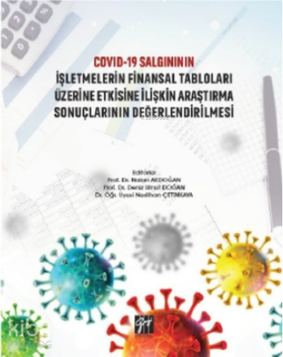 Covid-19 Salgınının İşletmelerin Finansal Tabloları Üzerine Etkisine İ