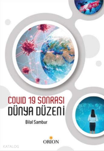 Covid 19 Sonrası Dünya Düzeni
