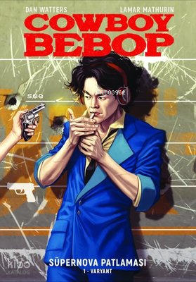 Cowboy Bebop - Süpernova Patlaması Varyant Set - 4 Cilt | Dan Watters 