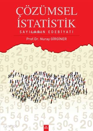 Çözümsel İstatistik; Sayıların Edebiyatı