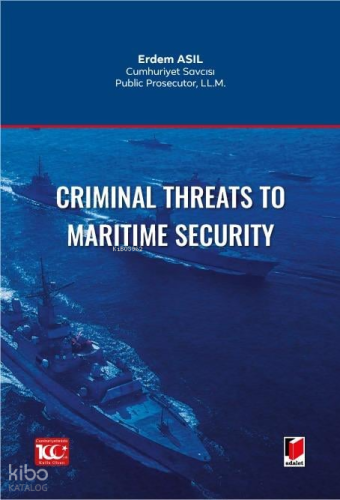 Criminal Threats to Maritime Security