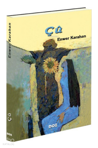 Çû | Enwer Karahan | Doz Yayıncılık