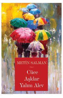 Cüce Aşklar Yalım Alev