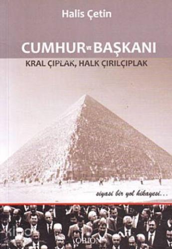 Cumhur ve Başkanı; Kral Çıplak Halk Çırılçıplak