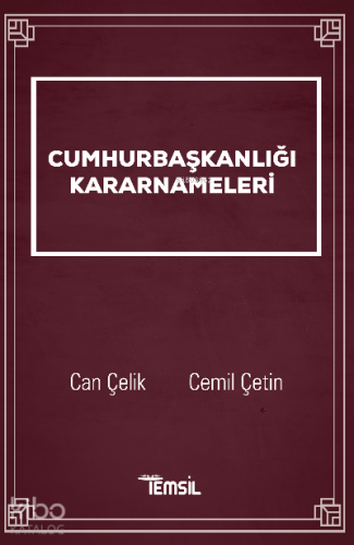Cumhurbaşkanlığı Kararnameleri