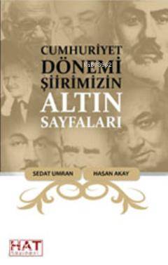 Cumhuriyet Dönemi Şiirimizin Altın Sayfaları