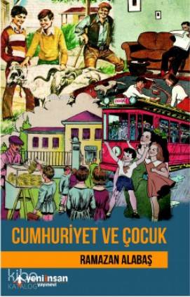 Cumhuriyet ve Çocuk
