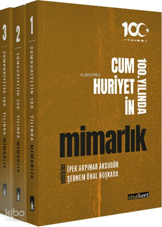 Cumhuriyetin 100. Yılında Mimarlık