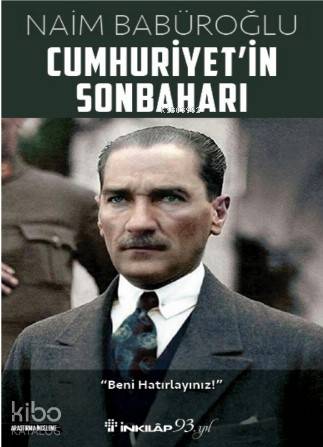 Cumhuriyet'in Sonbaharı | Naim Babüroğlu | İnkılâp Kitabevi