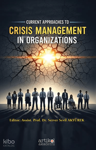 Curent Approaches to Crisis Management in Organizaition | Kolektif | A