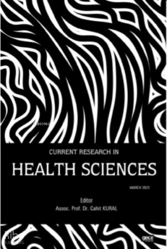 Current Research in Health Sciences / March 2023