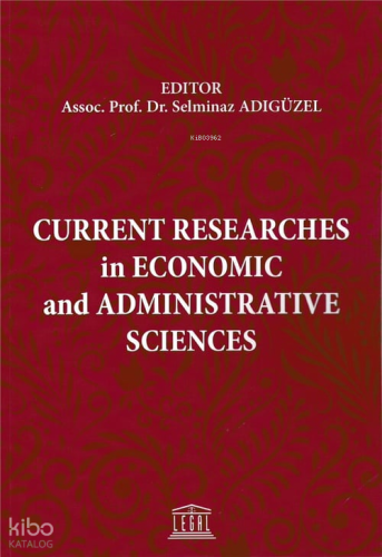 Current Researches in Economic and Administrative Sciences