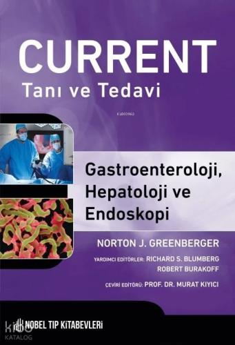 Current Tanı ve Tedavi Gastroenteroloji, Hepatoloji ve Endoskopi